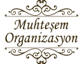 Muhteşem Organizasyon